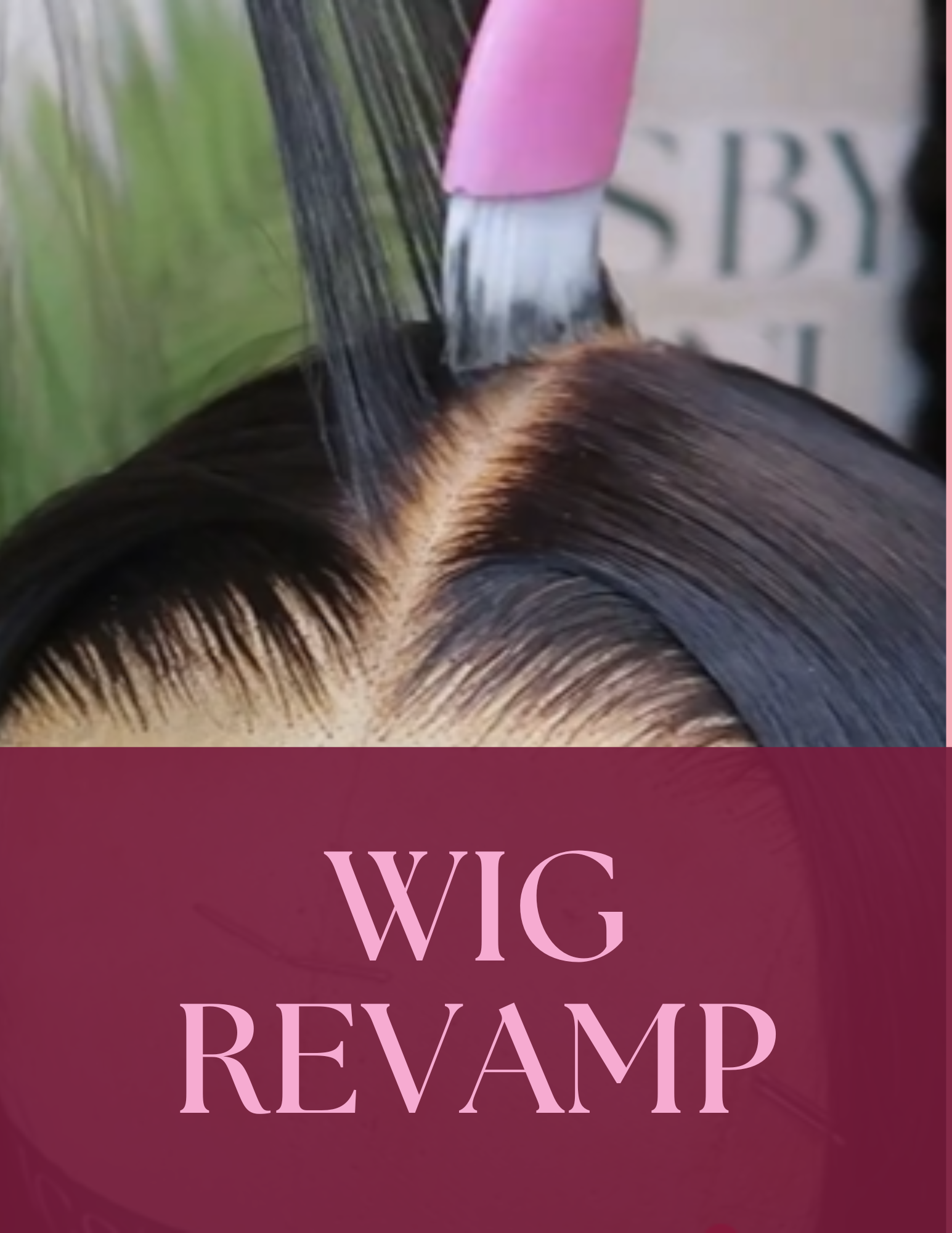 Wig Revamp