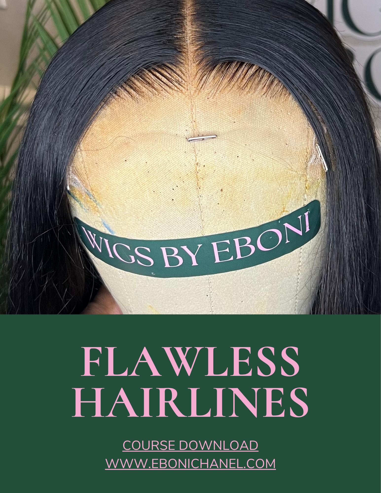 Flawless Hairlines Course – Eboni Chanel